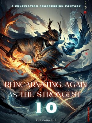 cover image of Reincarnating Again as the Strongest